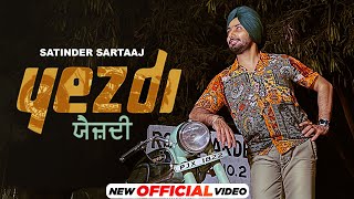 Satinder Sartaaj  ਯੈਜ਼ਦੀ Yezdi Official Video Latest Punjabi Songs 2023  New Punjabi Songs 2023 [upl. by Vanya]