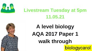 AQA 2017 A level biology Paper 1 [upl. by Stockmon651]