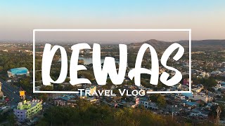 Exploring Dewas  Travel Vlog  EP1 [upl. by Mcspadden]