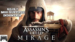 Assassins Creed Mirage MOD BAHASA INDONESIA Manual Translate [upl. by Aibsel]