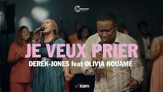 JE VEUX PRIER  DerekJones feat Olivia Kouamé Live recording [upl. by Anivlis]