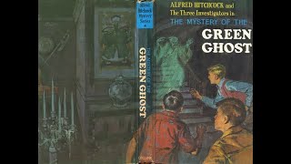 The Mystery of the Green Ghost  Alfred Hitchcock and The Three Investigators  Audiobook [upl. by Salem605]