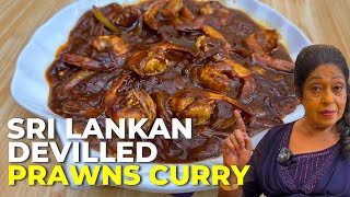 Sri Lankan Devilled Prawns Curry You Wont Believe is Easy [upl. by Aelgna]