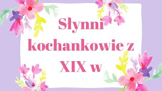 Słynni kochankowie z XIX w [upl. by Alag]