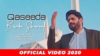 Abrar Ul Haq  Qaseeda Burda Shareef  Official Video 2020  Maaz Abdul Ghafoor amp Muqadas  New Naat [upl. by Nari424]