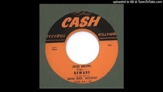 Belvin Jessie  Beware  1956 [upl. by Shwalb7]