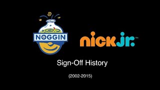 OLD NogginNick Jr SignOff History 20022015 [upl. by Naneik49]