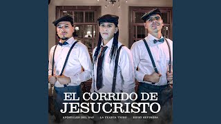 El Corrido De JesuCristo [upl. by Anyrak]