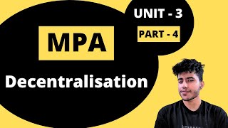 114  Centralisation and Decentralisation  Management Principles and Applications  BCom Hons BBA [upl. by Vin]