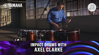 Yamaha Impact Drums – Axel Clarke [upl. by Oremor]