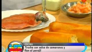 La receta del día Trucha con salsa de camarones y flan al perejil pt13gp [upl. by Ettelrac]