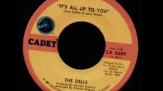 The Dells  Its All Up To You [upl. by Enelkcaj]