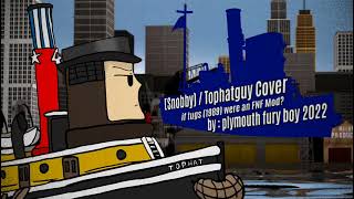 Snobby  TopHatGuy cover  if tugs was an FNF Mod [upl. by Romie]