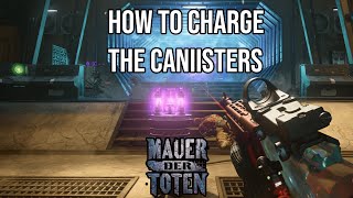 HOW TO CHARGE THE CANISTERS  EASTER EGG PART  MAUER DER TOTEN  BLACK OPS COLD WAR [upl. by Ramor]