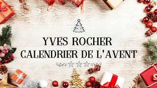 📅 CALENDRIER DE LAVENT  YvesRocherFr 📅 [upl. by Asselem]