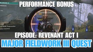 Revenant Act I  Major Field Work III EDZ quest steps 12  Performance Bonus Destiny 2 [upl. by Edecrem]