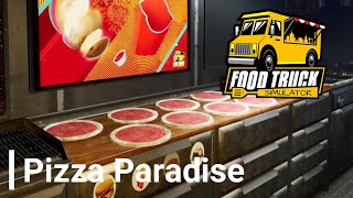 Pizza Paradise  Food Truck Simulator [upl. by Macmullin]