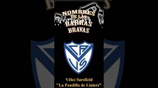 Nombres de las barras bravas Vélez Sarsfield  La Pandilla de Liniers [upl. by Marvin]