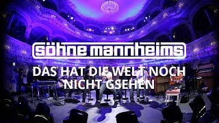 Söhne Mannheims  Das hat die Welt noch nicht gesehen Official Video [upl. by Kaazi]