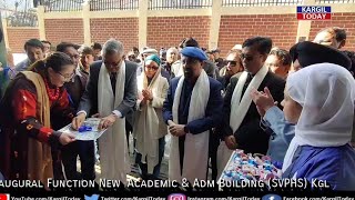 Inauguration of Suru Valley Public Schools New Building [upl. by Miof Mela]