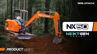 Tata Hitachi NX50 the NEXT GEN Series Hydraulic Excavator [upl. by Gnoh]