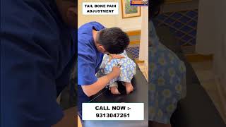 TAIL BONE PAIN  Chiropractic Treatment in India  Dr Varun  Call  9313047251 india delhi [upl. by Nitaf860]