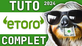 ETORO  TUTO COMPLET 2024 FR [upl. by Gaylord]