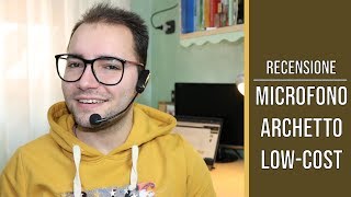 Il miglior microfono ad archetto wireless LOWCOST recensione [upl. by Hairabez774]