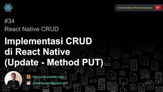 34  Implementasi CRUD di React Native Update  Method PUT [upl. by Llecrup247]