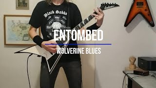 Entombed  Wolverine Blues Guitar Cover [upl. by Norvin990]