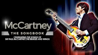 McCartney  The Songbook  The Music of Sir Paul McCartney  Official Trailer [upl. by Alarise]