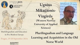 Ugnius MikučionisVizgirda Plurilingualism and Language Learning in the Old Norse World [upl. by Winfred]