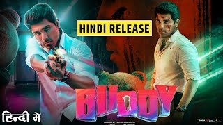 Buddy Movie Hindi Dubbed Release Date  Hindi Trailer  Tv Premiere  Allu Sirish  Gayatri Bhardwaj [upl. by Retep]