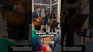 “Beautiful Love”  Paul Breeden Jr amp Jacob Perkowski [upl. by Anicnarf]