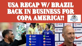 The Soccer OG  The USA 🇺🇸 answer call Vs Brazil 🇧🇷 can they deliver the goods at Copa America [upl. by Ayerim]