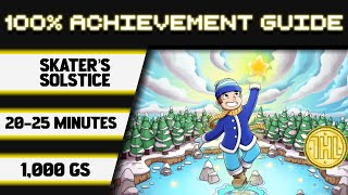 Skaters Solstice 100 Achievement Walkthrough  1000GS in 2025 Minutes [upl. by Asetal618]