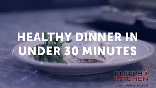 Healthy Dinner in Under 30 Minutes [upl. by Ailahtan]