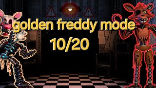 Fnaf 2 livegolden freddy 1020 mode [upl. by Ahcsim374]