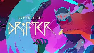 Panacea  Hyper Light Drifter [upl. by Nad]