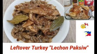 Leftover Turkey quotLechon Paksiwquot [upl. by Tymon]