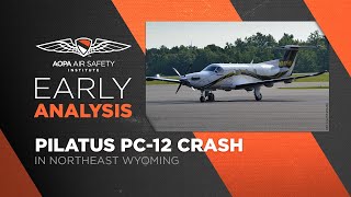 Early Analysis Pilatus PC12 Crash in Northeast Wyoming [upl. by Barry424]