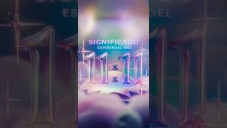 Descubre el Significado Espiritual de 1111 11de11 significadode1111 spiritualawakening [upl. by Laban]