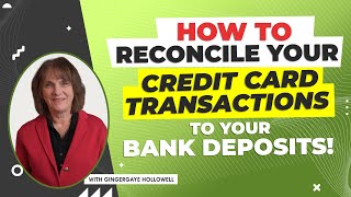 How to Reconcile your Credit Card transactions to your Bank deposits [upl. by Aneleasor75]