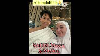 Alhamdulillah  Saudi Arabia Mecca amp Medina Amiin🙏🙏 sultanbrunei abdulmateenofficial [upl. by Berneta971]