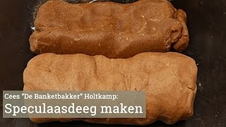 Speculaasdeeg maken met Cees Holtkamp [upl. by Ingold]