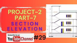 SECTION ELEVATION of house in AutoCAD  Project2  part7 Class29 [upl. by Darrej521]