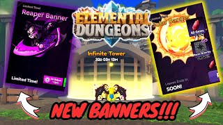 New REAPER BANNER and SOLAR BANNER and MORE  Elemental Dungeons New Update [upl. by Merrow]