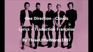 One Direction  Clouds Lyrics  Traduction Française [upl. by Caton]