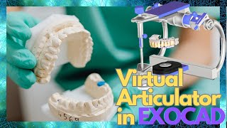 How to use Virtual Articulator in EXOCAD [upl. by Nanny647]