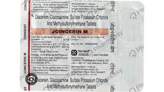 JOINCERIN M Tablets Diacerein Glucosamine Sulfate Potassium Chloride Methylsulfonylmethane Tablets [upl. by Eihctir]